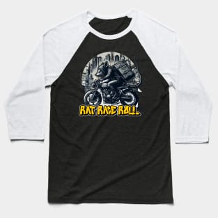 Rat Riding Motorcycle Rat Race Roll Rat Ride Motorcycle Baseball T-Shirt